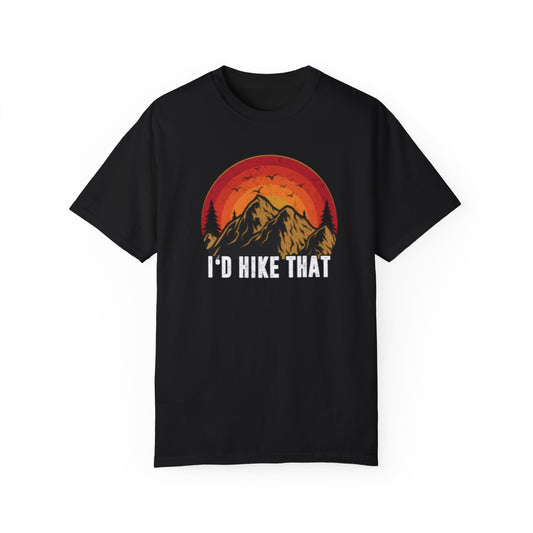 I'd Hike That Shirt